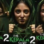 Das Oberste Gericht von Kerala verschiebt die Veröffentlichung von „Kerala Story 2“ um zwei Wochen, die Premiere des Films wird am 27. Februar vorgezogen